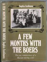A Few Months with the Boers - Sophia Izedinova