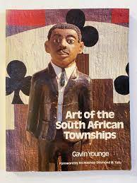 Art of the South African Townships - Gavin Younge