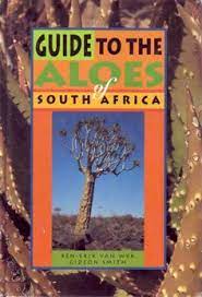 Guide to the Aloes of South Africa - Ben-Erik van Wyk and Gideon Smith
