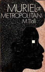 Miriam Tlali - Muriel at Metropolitan